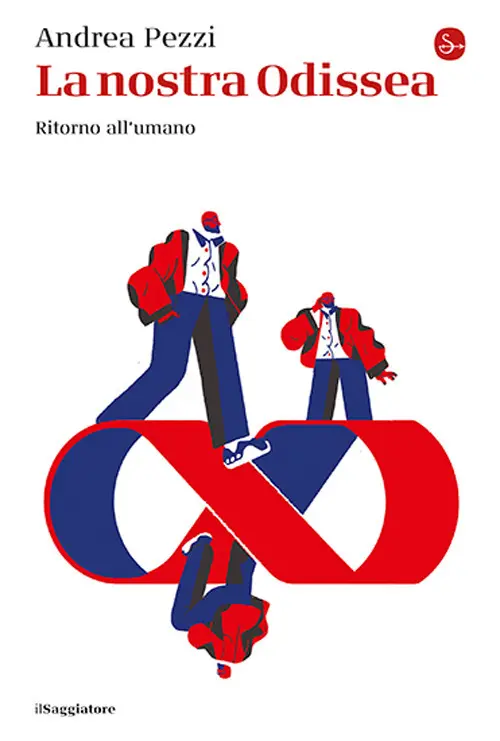 La nostra Odissea. Ritorno all'umano