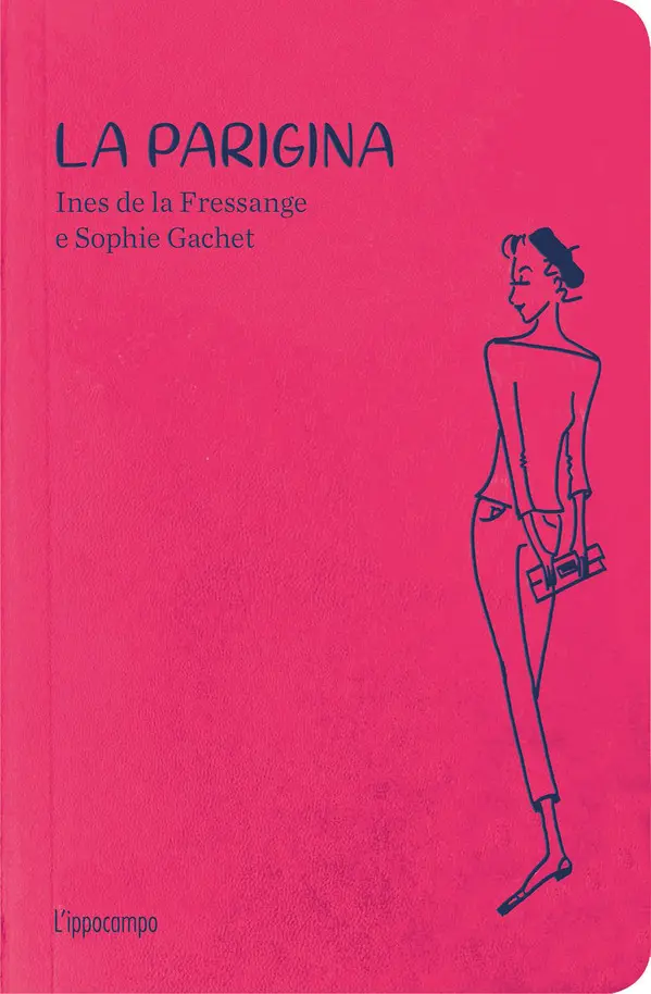 La parigina. Guida allo chic