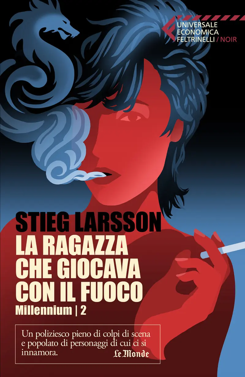 La ragazza che giocava con il fuoco. Millennium. Vol. 2