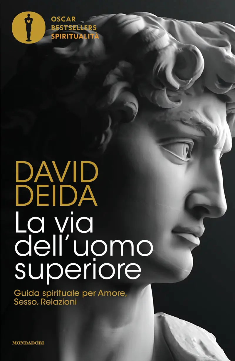 La via dell'uomo superiore. Guida spirituale per amore, sesso, relazioni