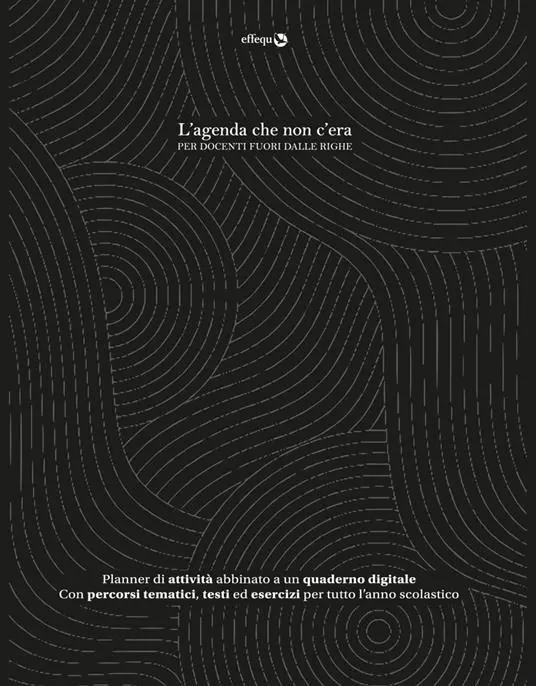 L'agenda che non c'era - Per docenti fuori dalle righe