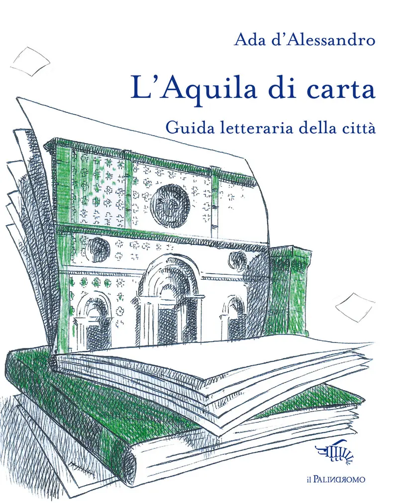L'Aquila di carta. Guida letteraria della città
