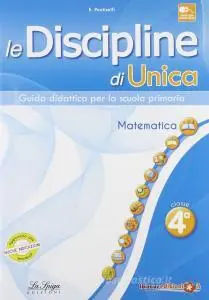 Le Discipline di Unica - Matematica 4