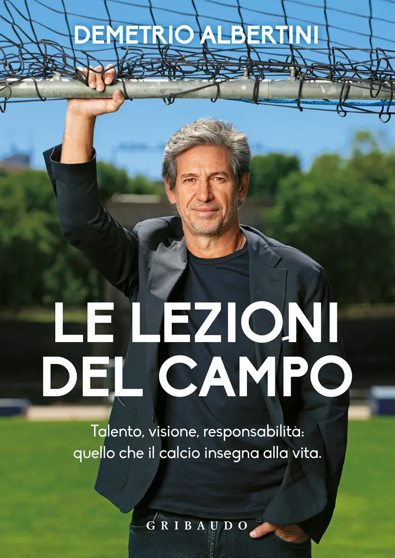 Le lezioni del campo. Talento, visione, responsabilità