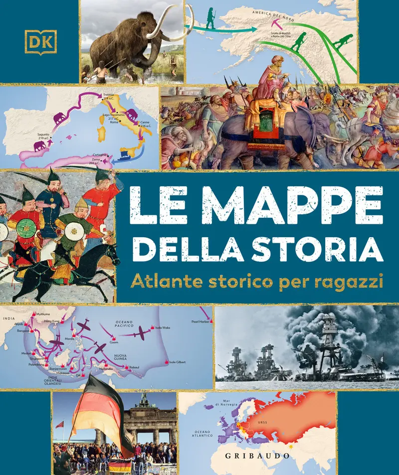 Le mappe della storia. Atlante storico per ragazzi
