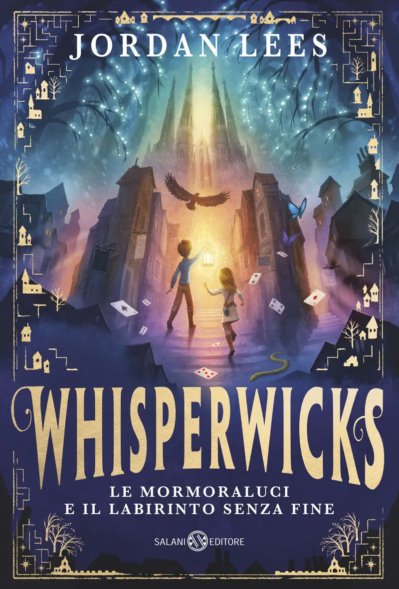 Le Mormoraluci e il labirinto senza fine. Whisperwicks