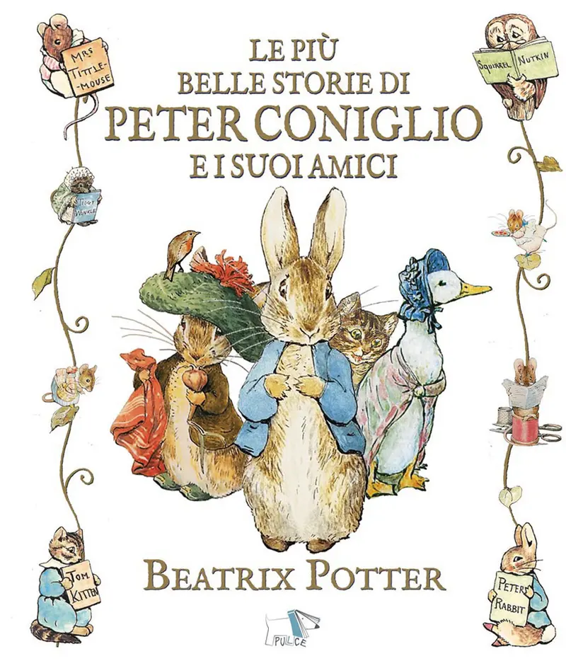 Le più belle storie di Peter Coniglio e i suoi amici