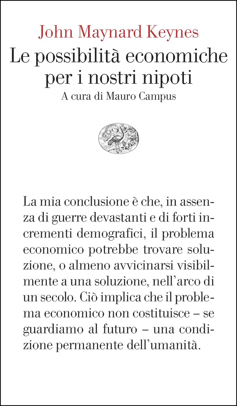 Le possibilità economiche per i nostri nipoti