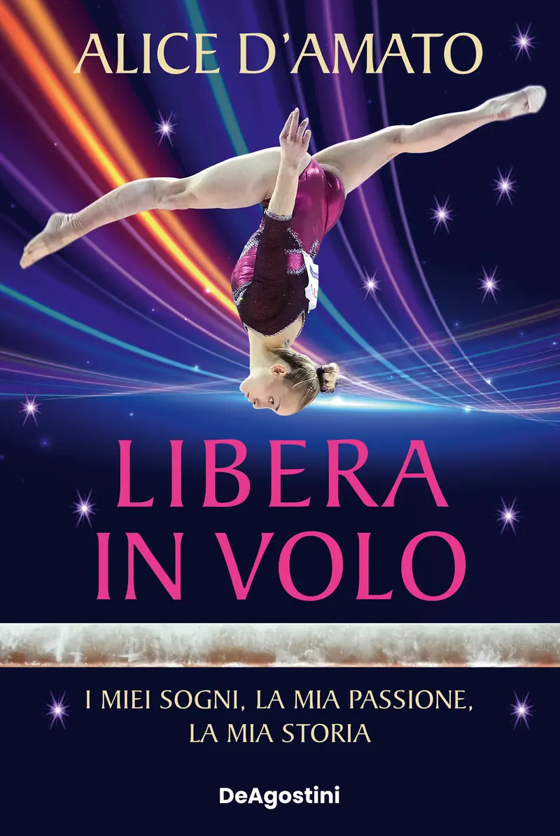 Libera in volo. I miei sogni, la mia passione, la mia storia