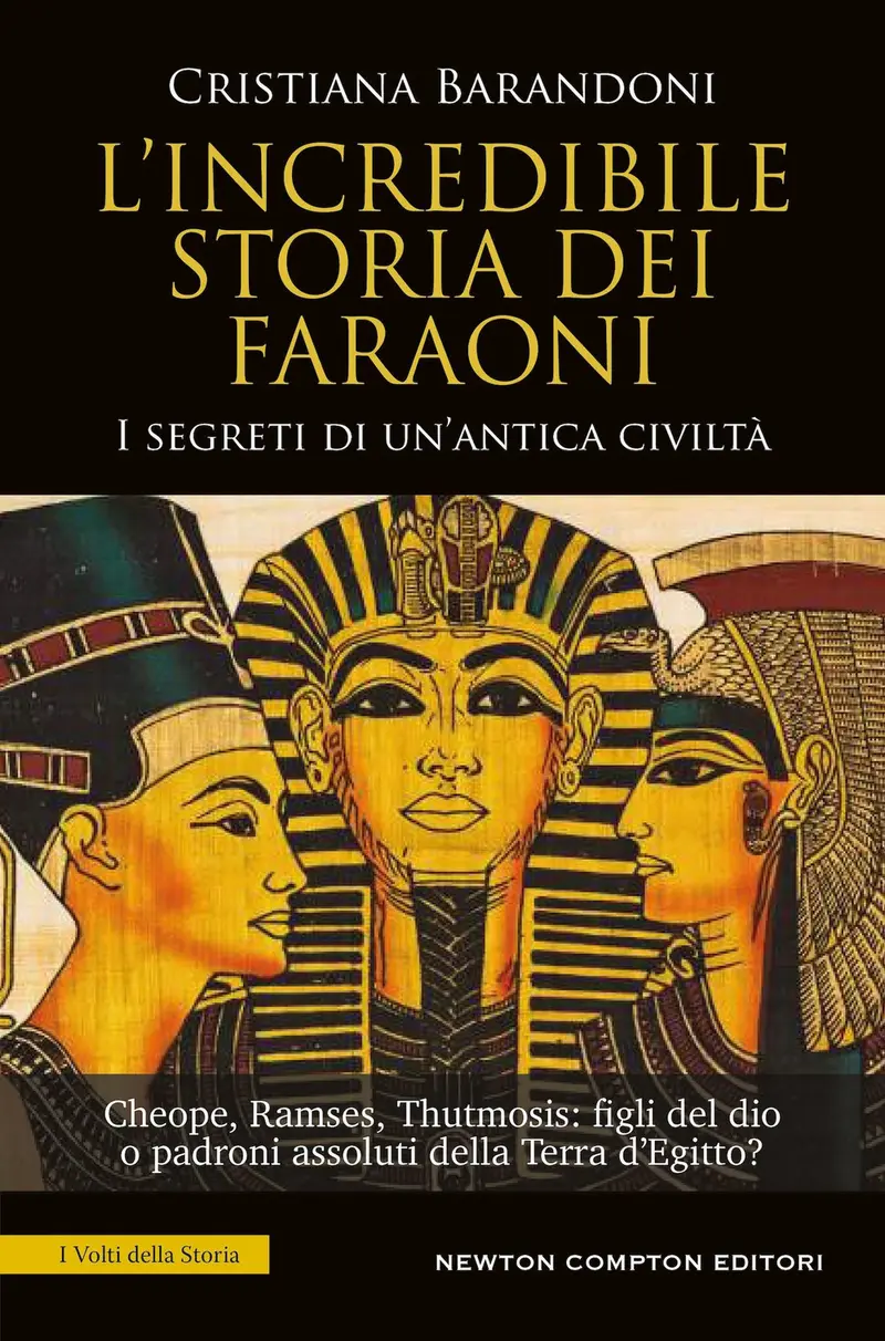 L'incredibile storia dei faraoni