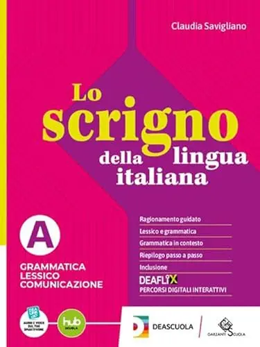 Lo Scrigno della Lingua Italiana - Vol. A+B