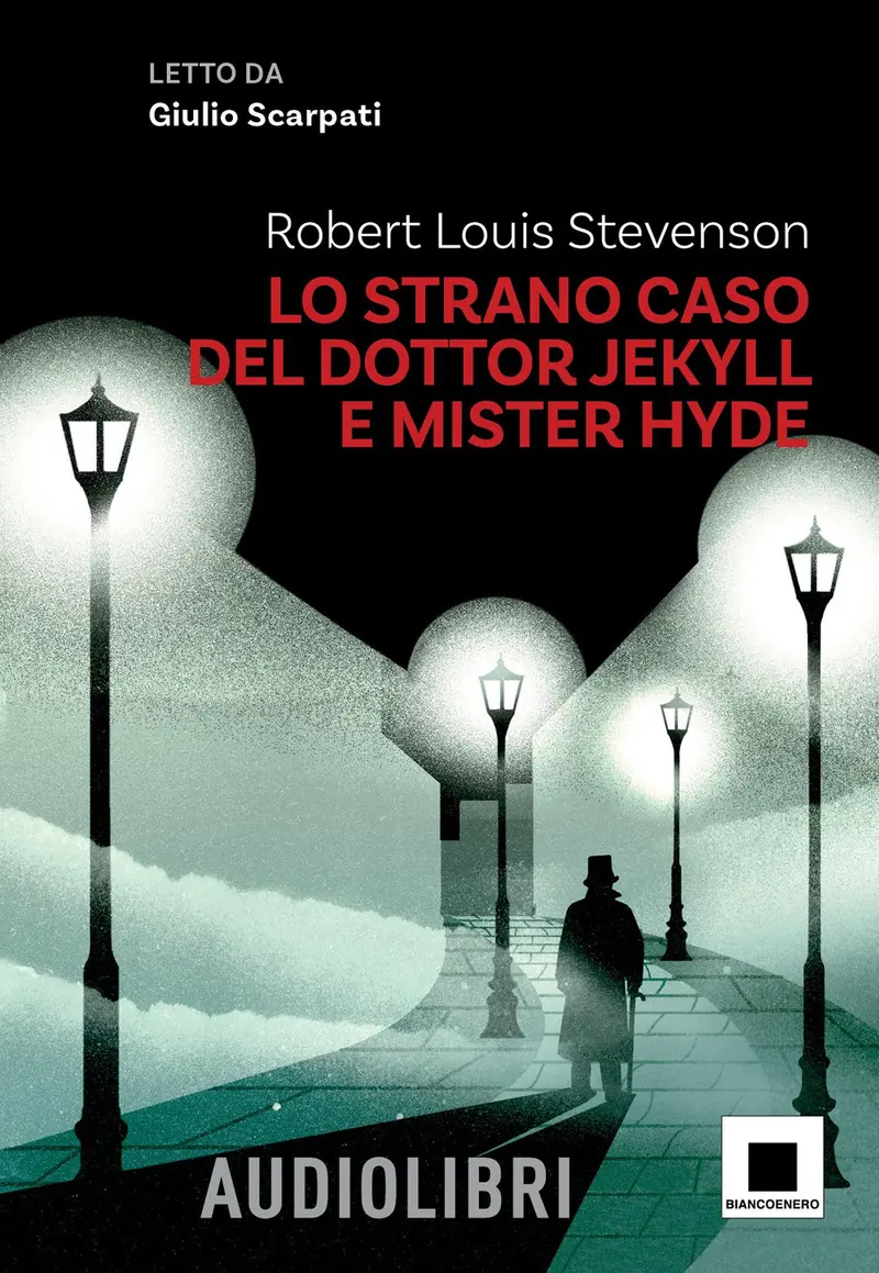 Lo strano caso del dottor Jekyll e del signor Hyde letto da Giulio Scarpati. Ediz. ad alta leggibilità
