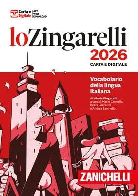 Lo Zingarelli 2026 - Vocabolario della lingua italiana