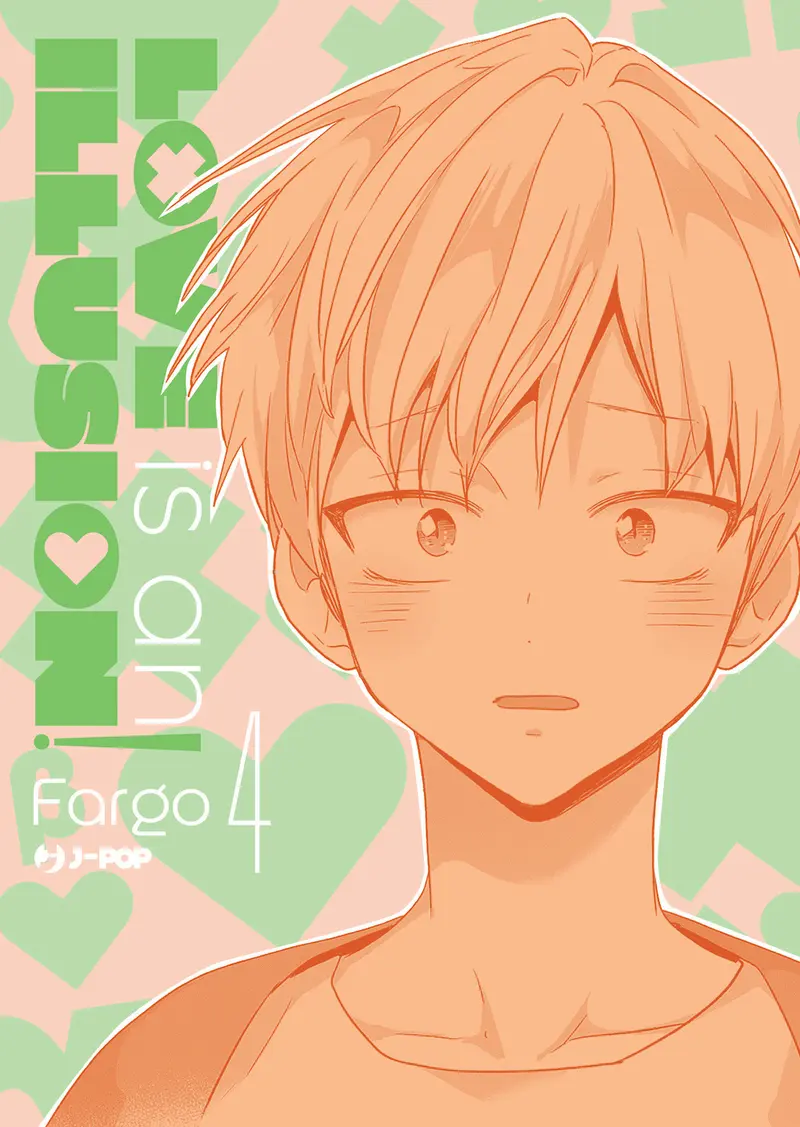 Love is an illusion!. Vol. 4