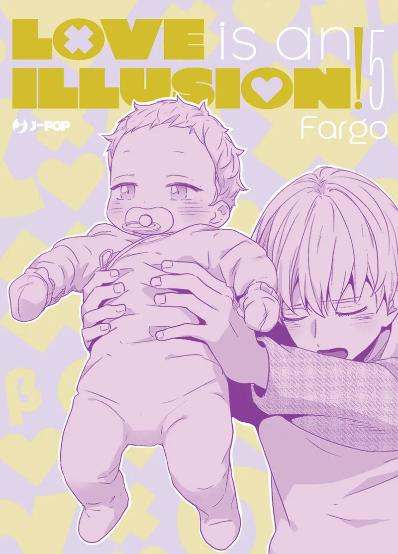 Love is an illusion!. Vol. 5