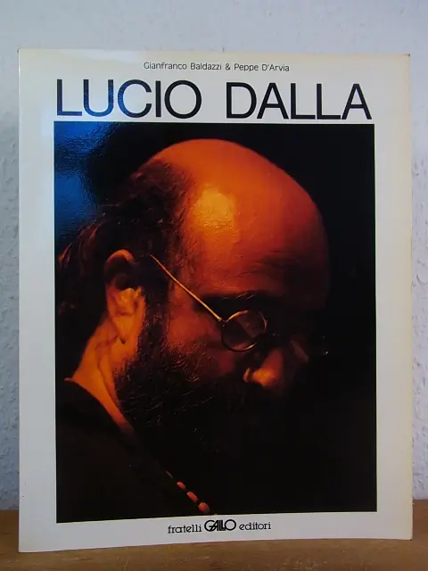Lucio Dalla (Edizione italiana) di Gianfranco Baldazzi e Peppe D'Arvia