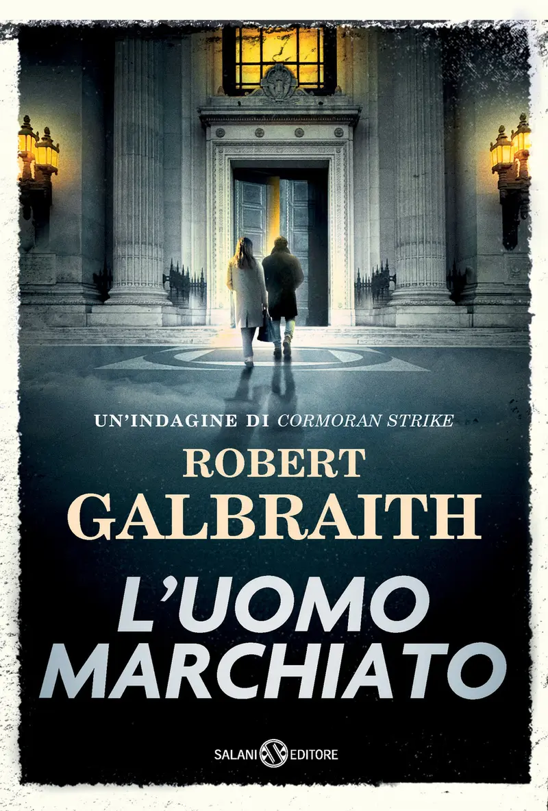 L'uomo marchiato. Un'indagine di Cormoran Strike
