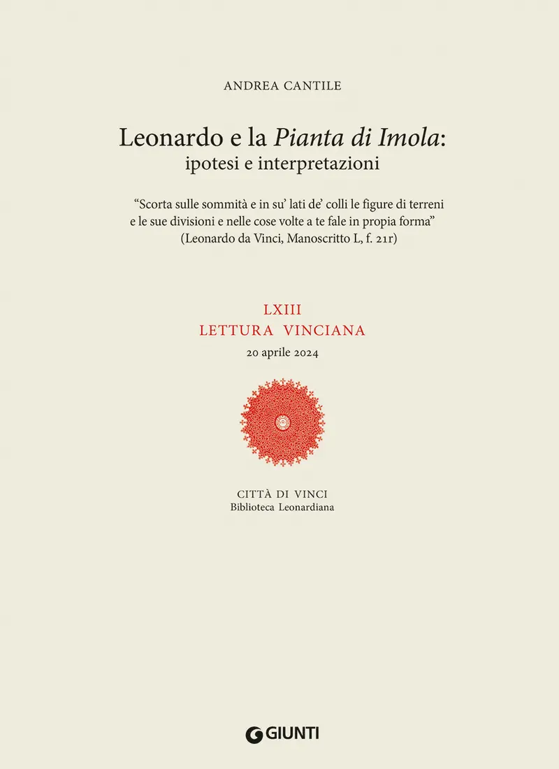 LXIII lettura vinciana. Leonardo e la Pianta di Imola