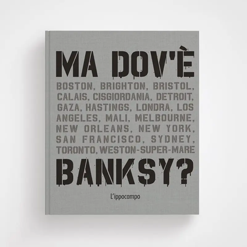 Ma dov'è Banksy?