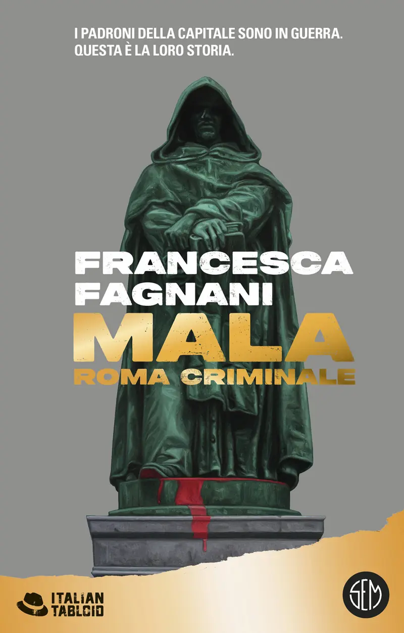 Mala. Roma criminale