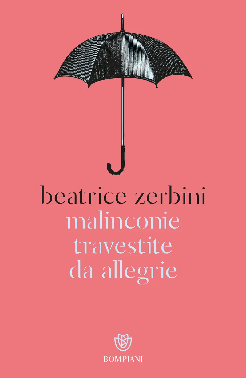 Malinconie travestite da allegrie