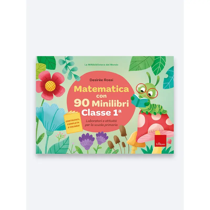 Matematica con 90 Minilibri - Classe prima