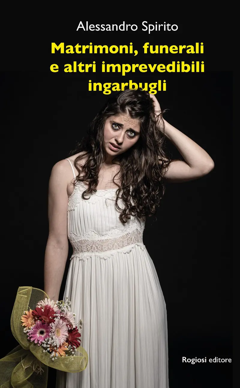 Matrimoni, funerali e altri imprevedibili ingarbugli