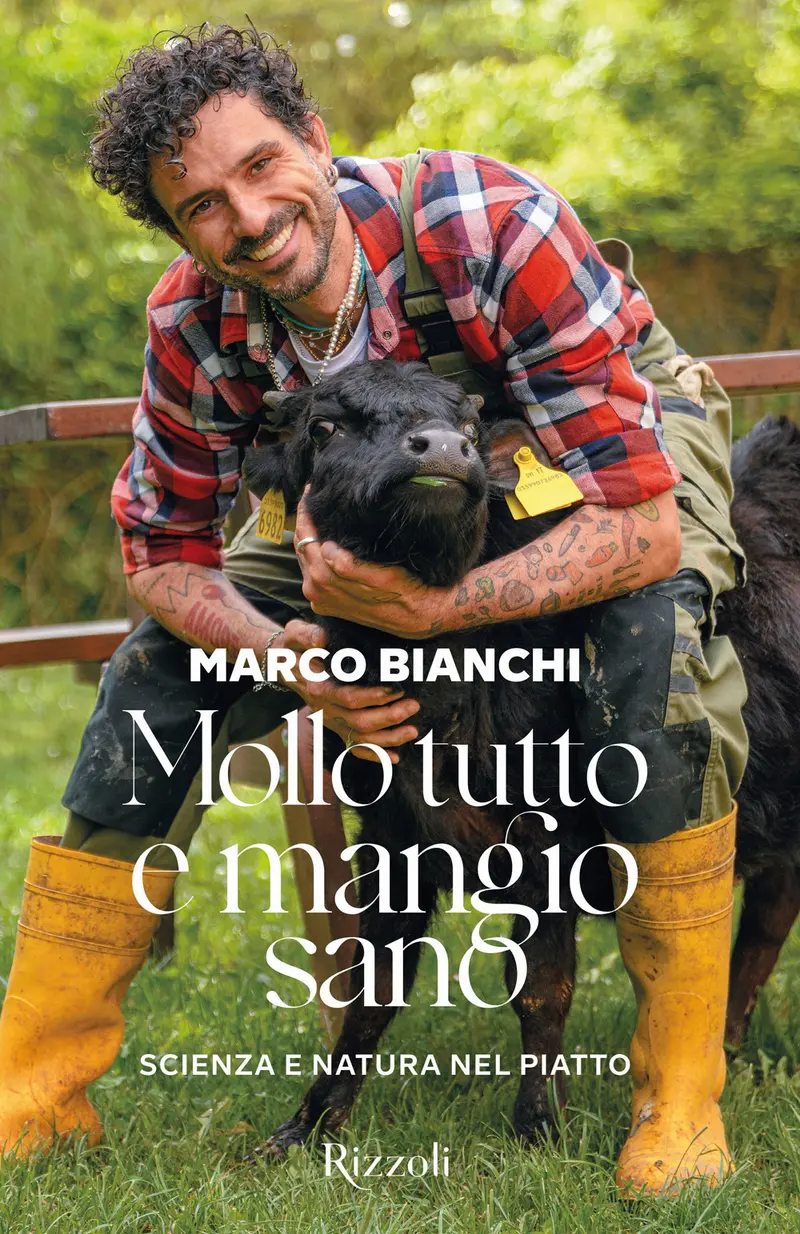 Mollo tutto e mangio sano. Scienza e natura nel piatto
