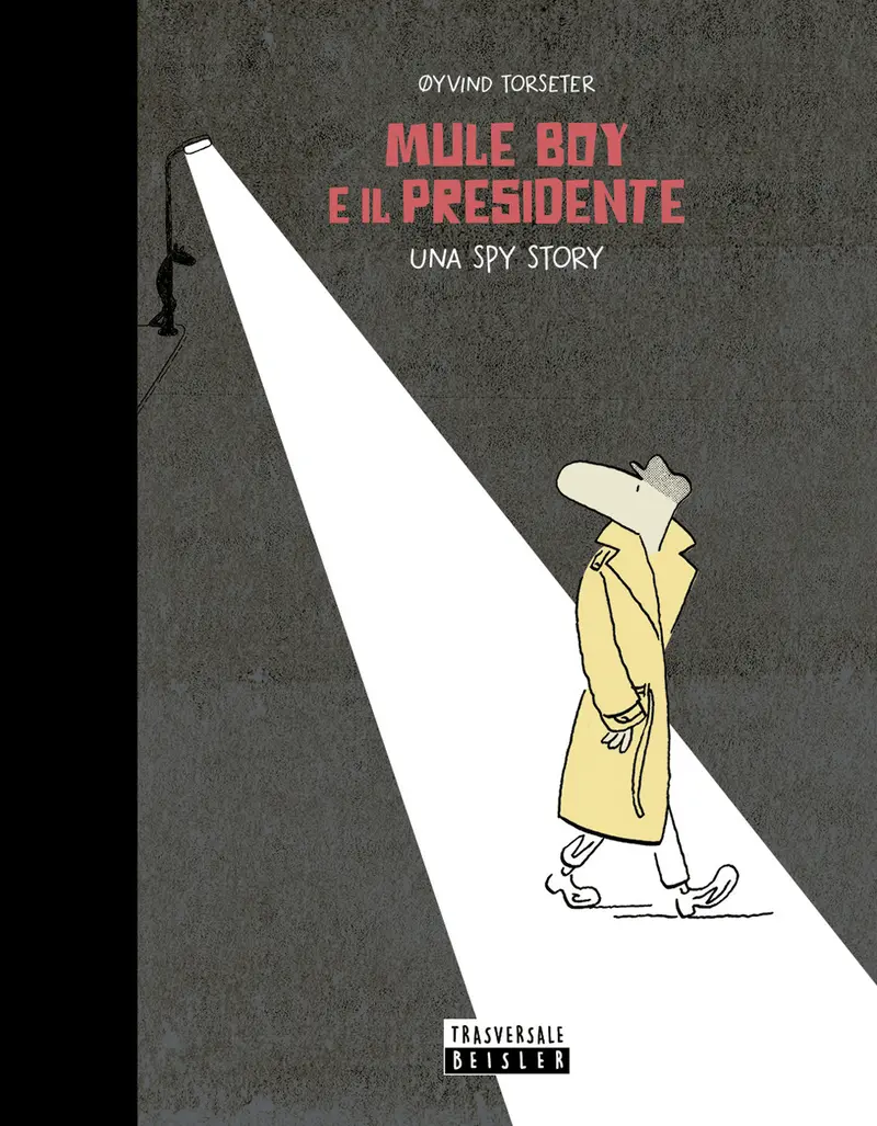 Mule Boy e il presidente. Una spy story