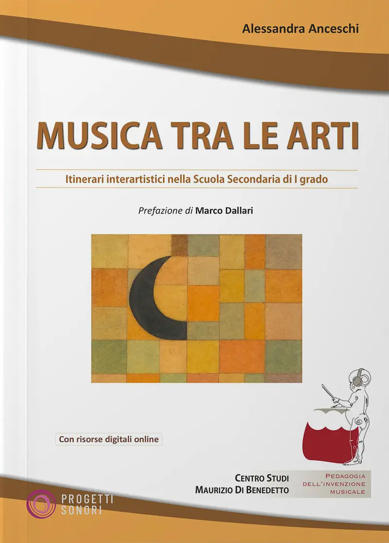 Musica tra le Arti. Itinerari interartistici nella scuola secondaria di I grado. Con risorse digitali scaricabili