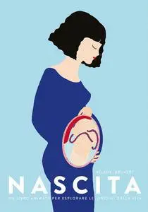 Nascita. Un libro animato per esplorare le origini della vita