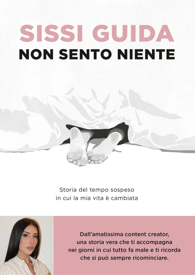 Non sento niente. Storia del tempo sospeso in cui la mia vita è cambiata