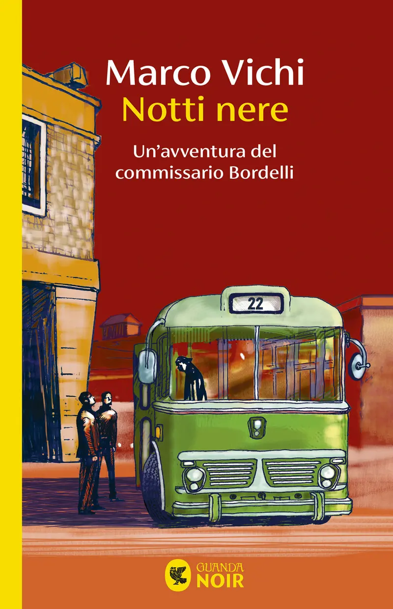 Notti nere. Un'avventura del commissario Bordelli