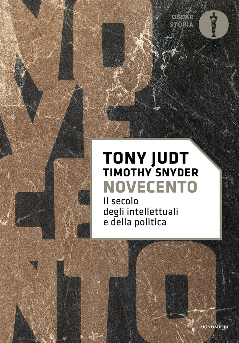 Novecento. Il secolo degli intellettuali e della politica