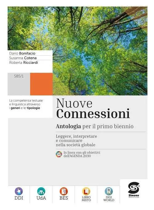 Nuove Connessioni. Antologia Per Il Primo Biennio