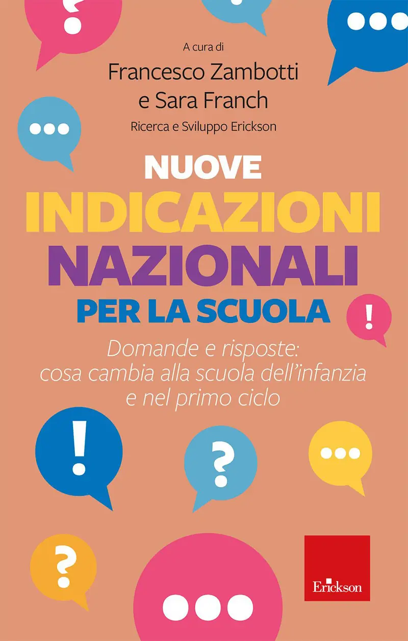 Nuove indicazioni nazionali per la scuola. Domande e risposte