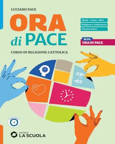 Ora di pace. Corso di religione cattolica