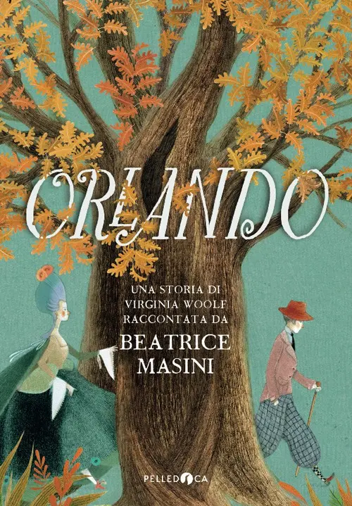 Orlando. Una storia di Virginia Woolf