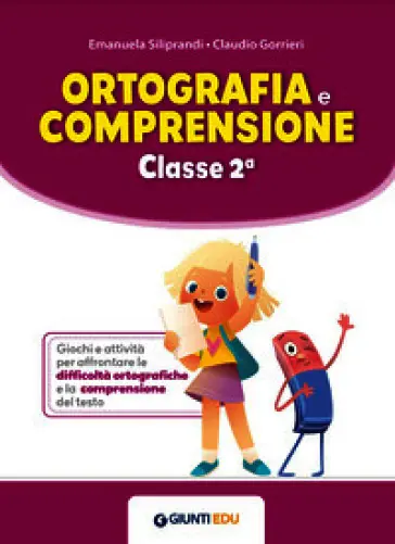 Ortografia e comprensione - Classe 2ª
