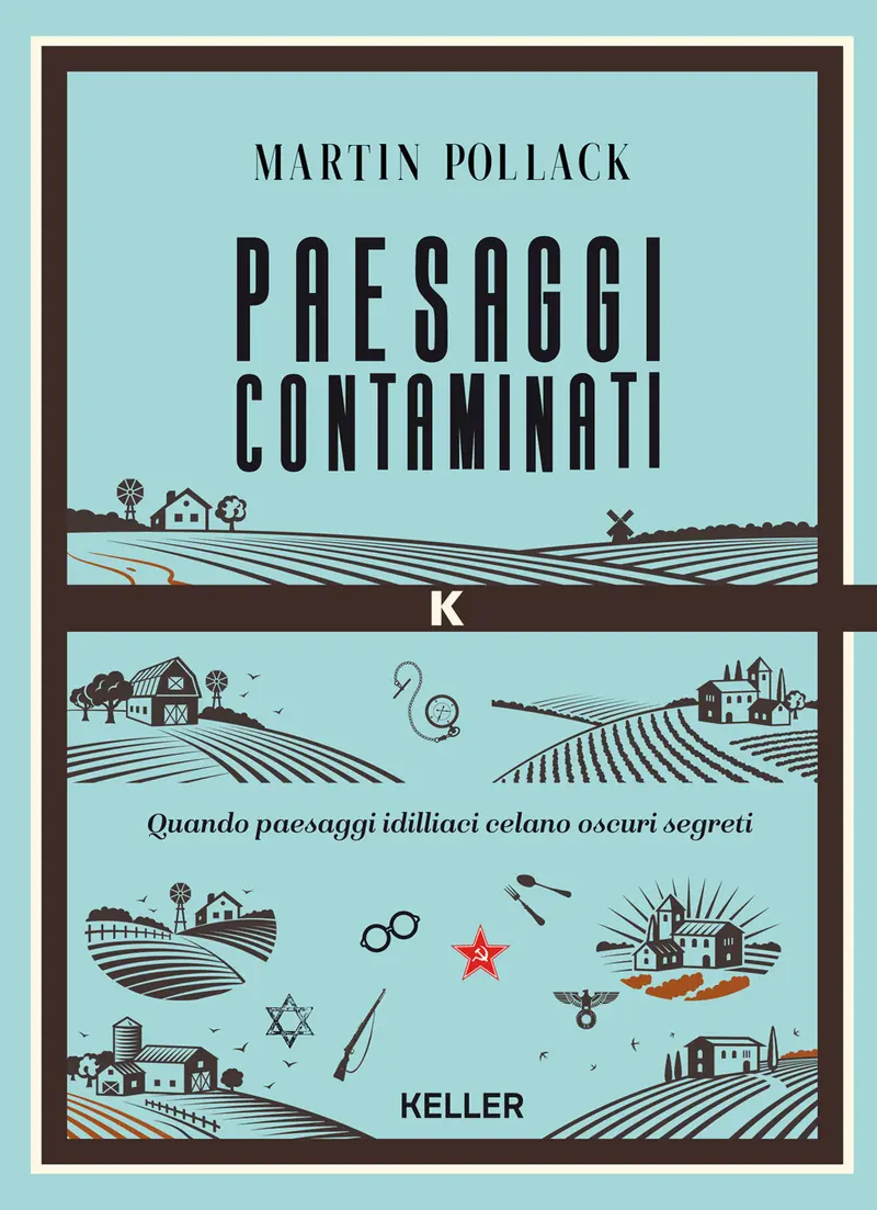 Paesaggi contaminati. Per una nuova mappa della memoria in Europa
