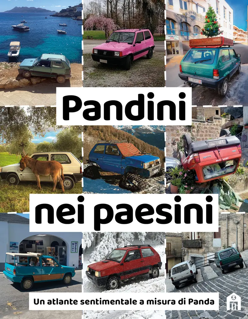 Pandini nei paesini. Un atlante sentimentale a misura di Panda
