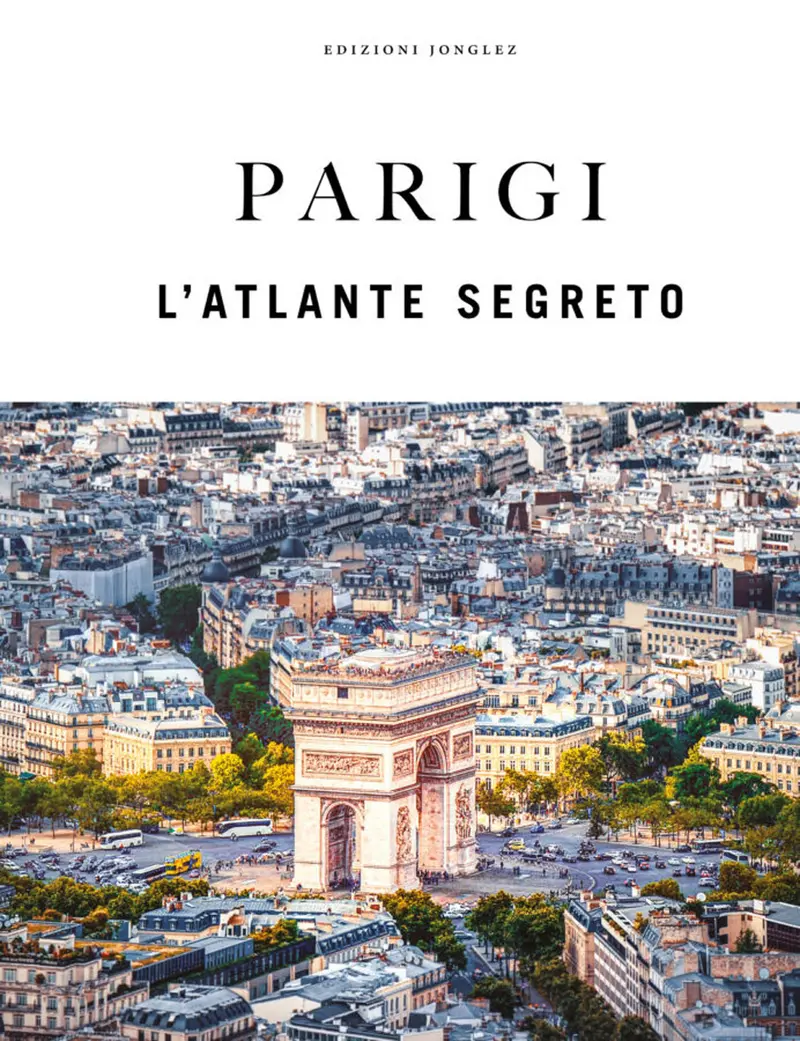 Parigi. L'atlante segreto