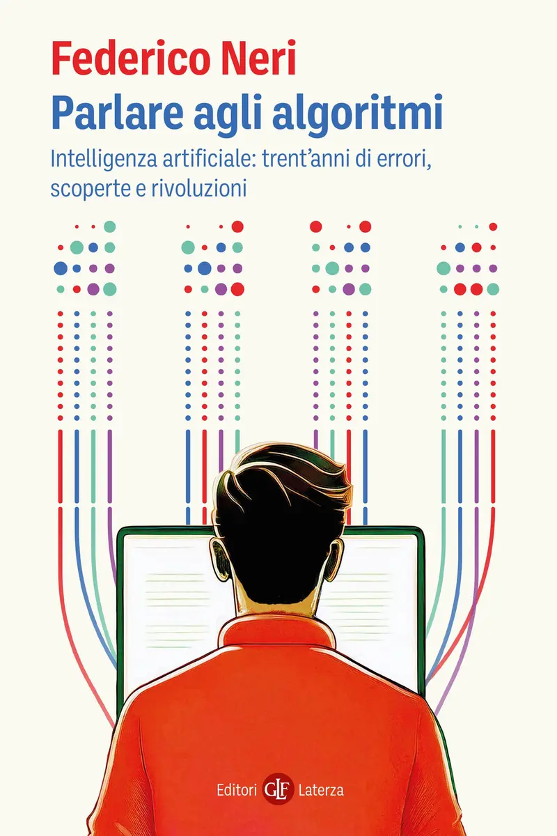 Parlare agli algoritmi. Intelligenza artificiale