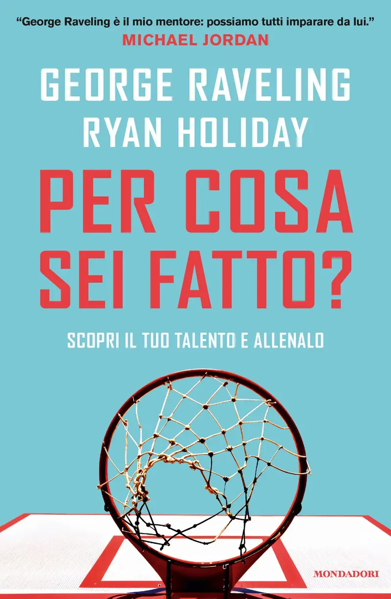 Per cosa sei fatto? Scopri il tuo talento e allenalo