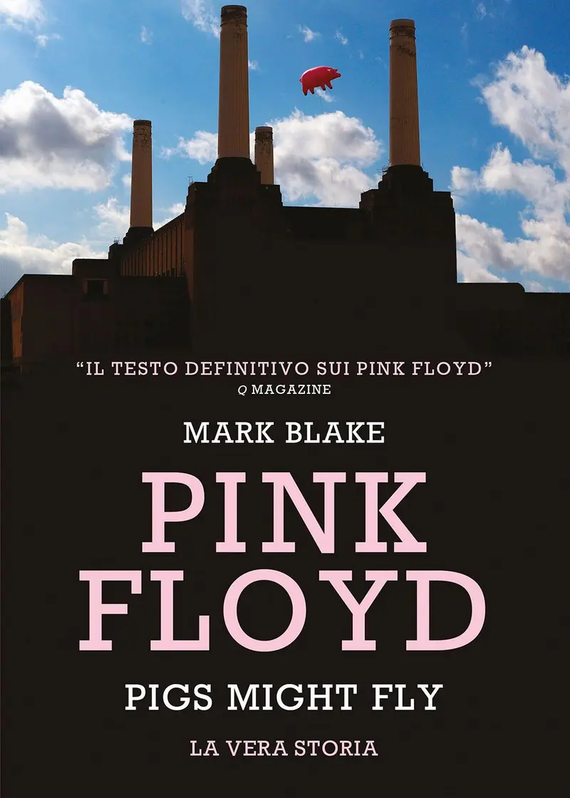 Pink Floyd. Pigs might fly