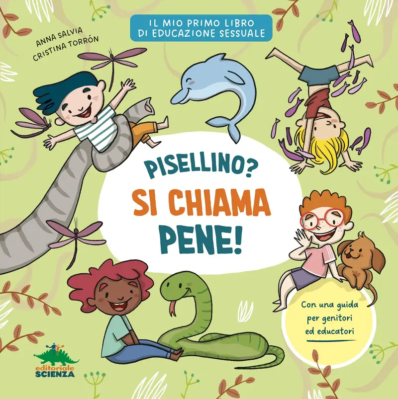 Pisellino? Si chiama Pene!