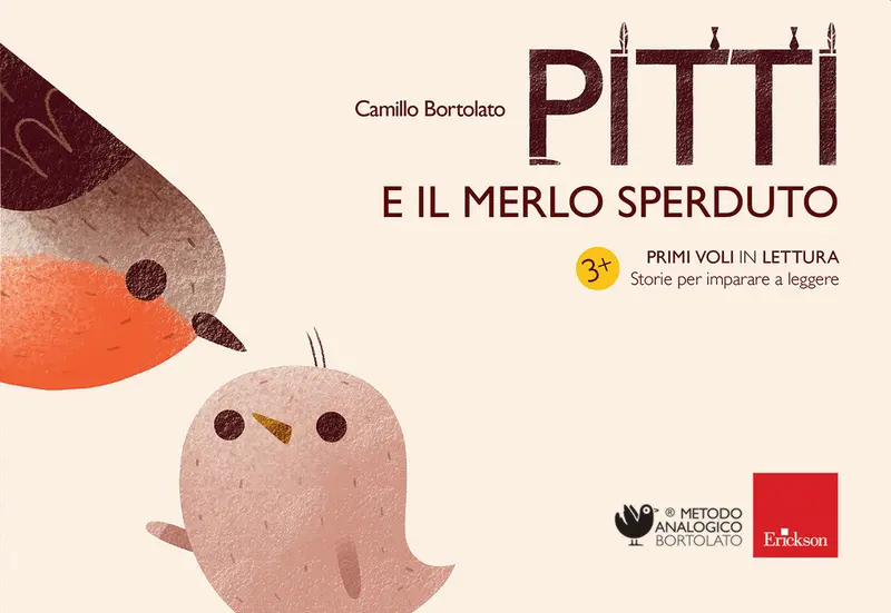 Pitti e il merlo sperduto. Primi voli in lettura