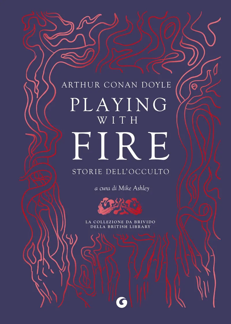 Playing with Fire. Storie dell'occulto di Arthur Conan Doyle