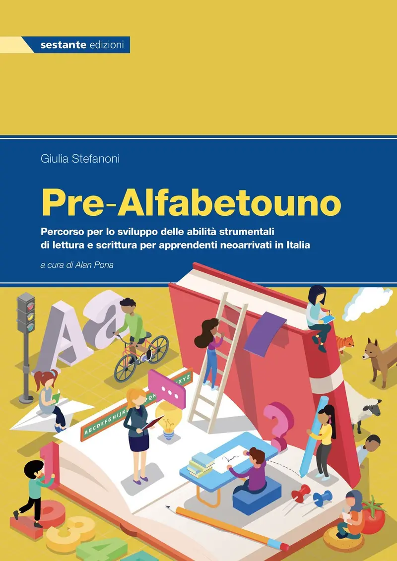 Pre-Alfabetouno. Percorso per lo sviluppo delle abilità strumentali di lettura e scrittura per apprendenti neoarrivati in Italia. Per la Scuola media