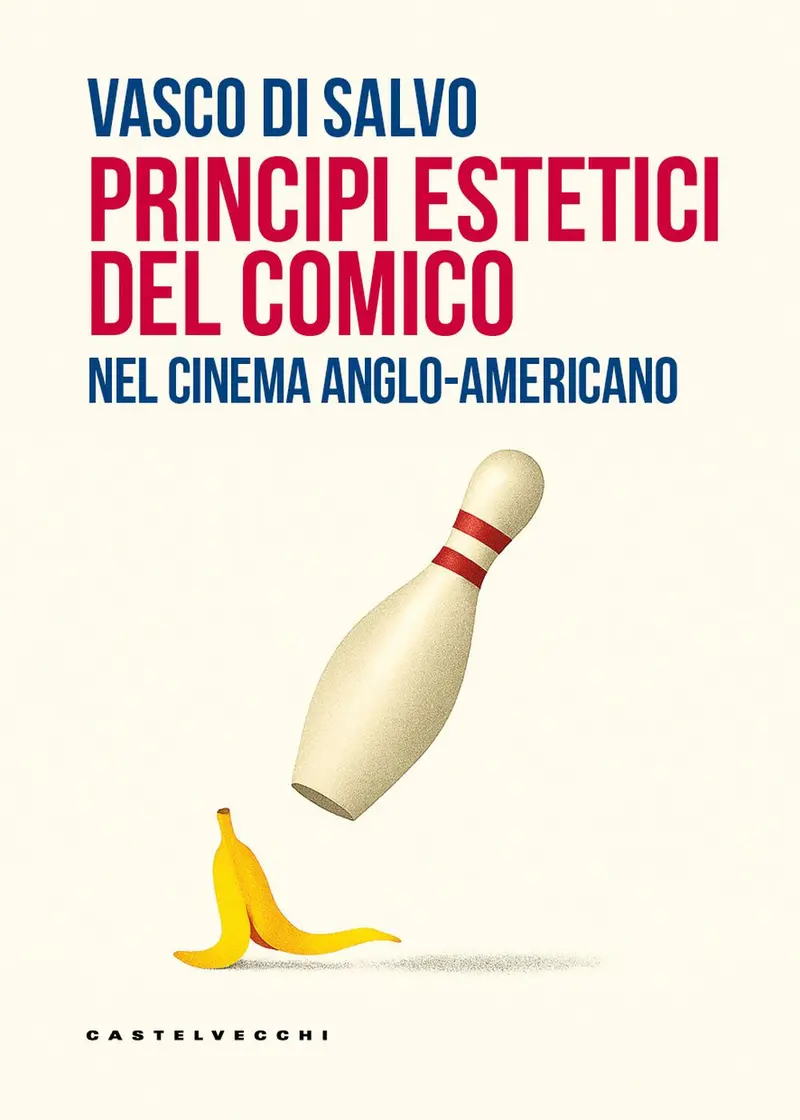 Principi estetici del comico. Nel cinema anglo-americano